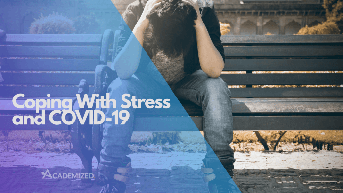 Coping With Stress and COVID-19