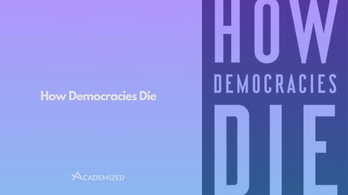 How Democracies Die