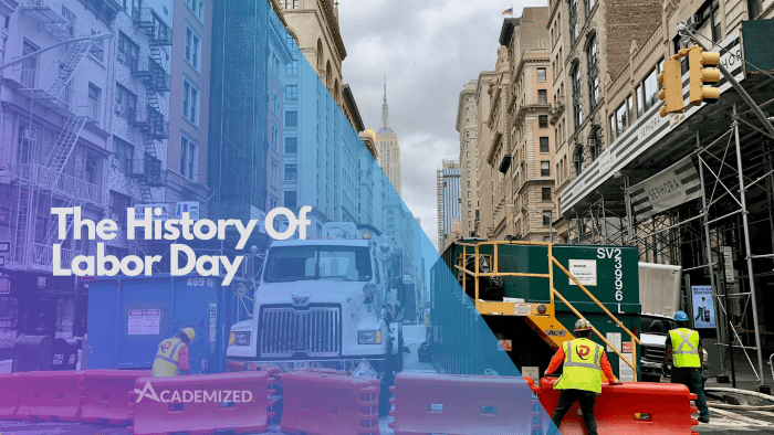 The History Of Labor Day