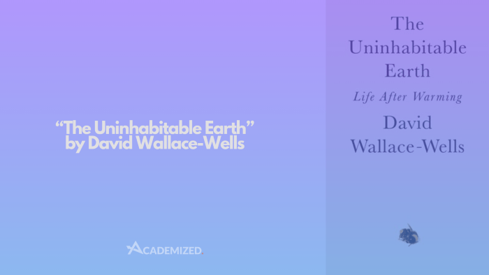 "The Uninhabitable Earth" by David Wallace-Wells