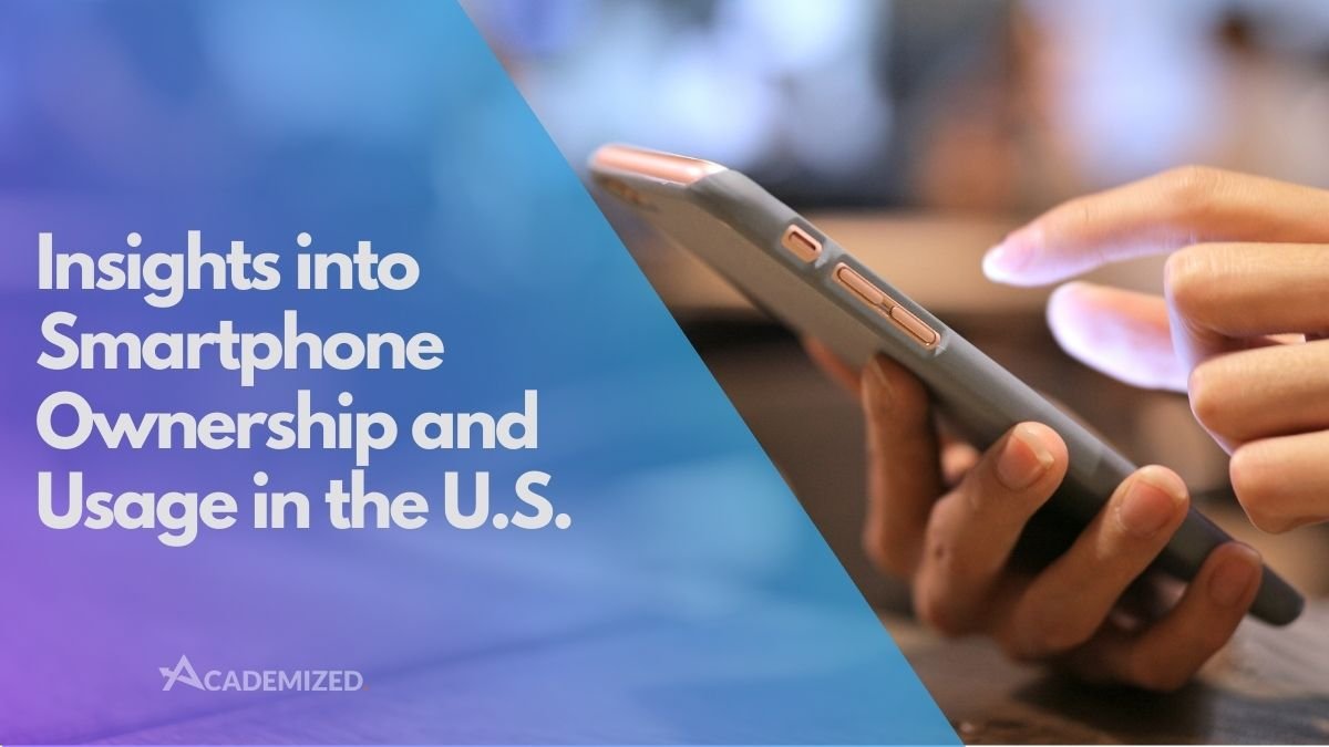 Insights into Smartphone Ownership and Usage in the U.S.