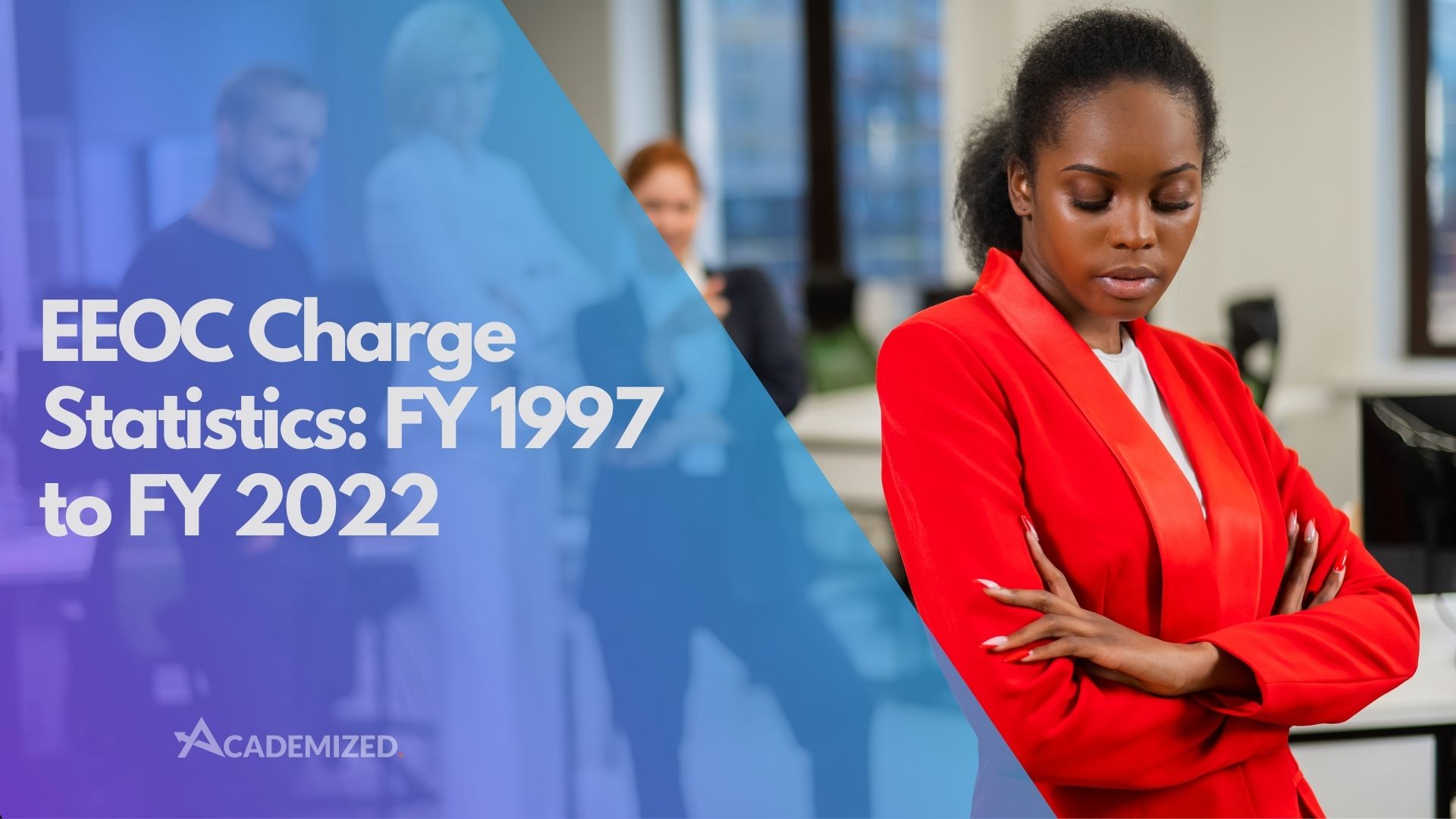 EEOC Charge Statistics: FY 1997 to FY 2022