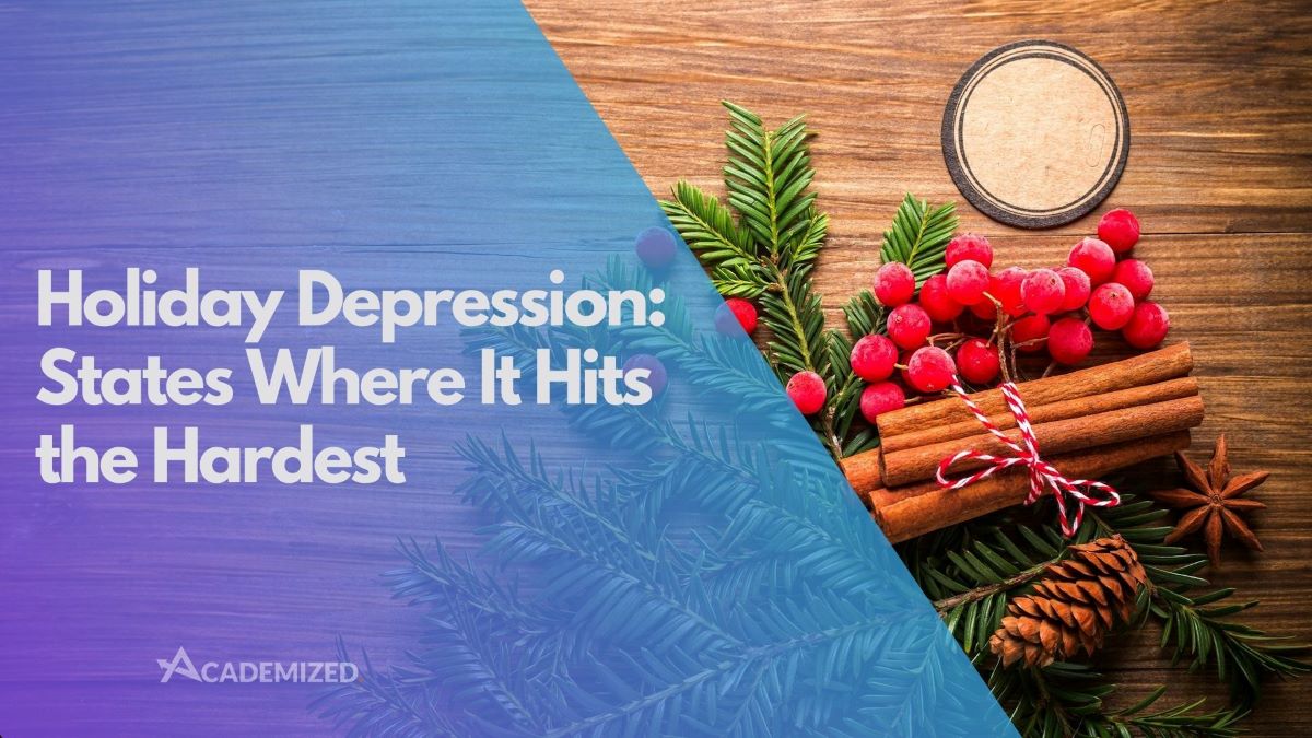 Holiday Depression: States Where It Hits the Hardest