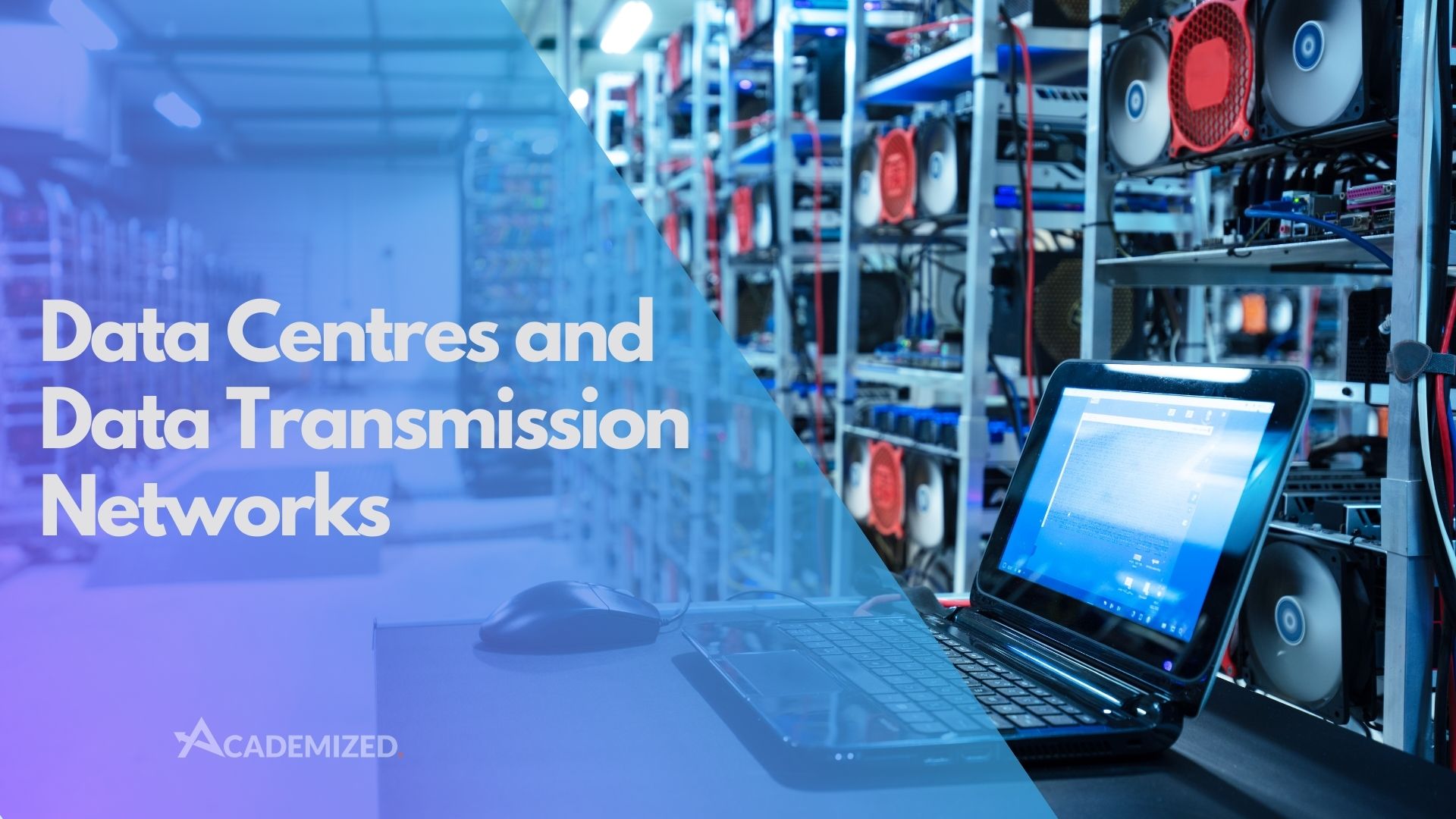 Data Centres and Data Transmission Networks