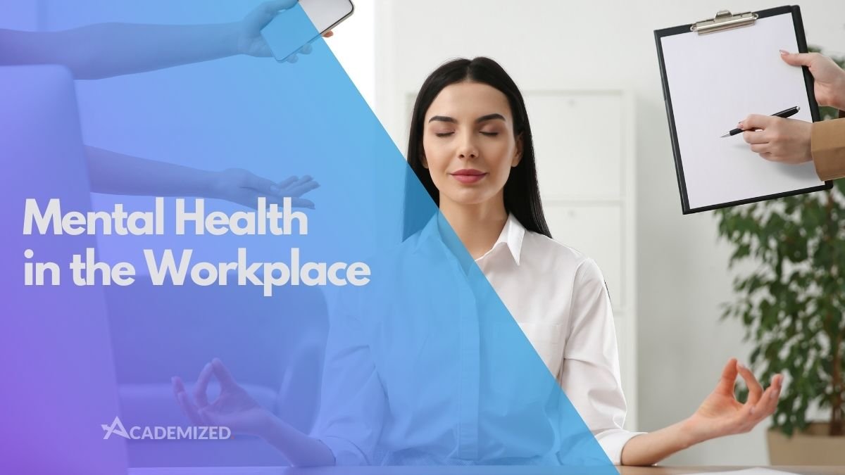 Mental Health in the Workplace