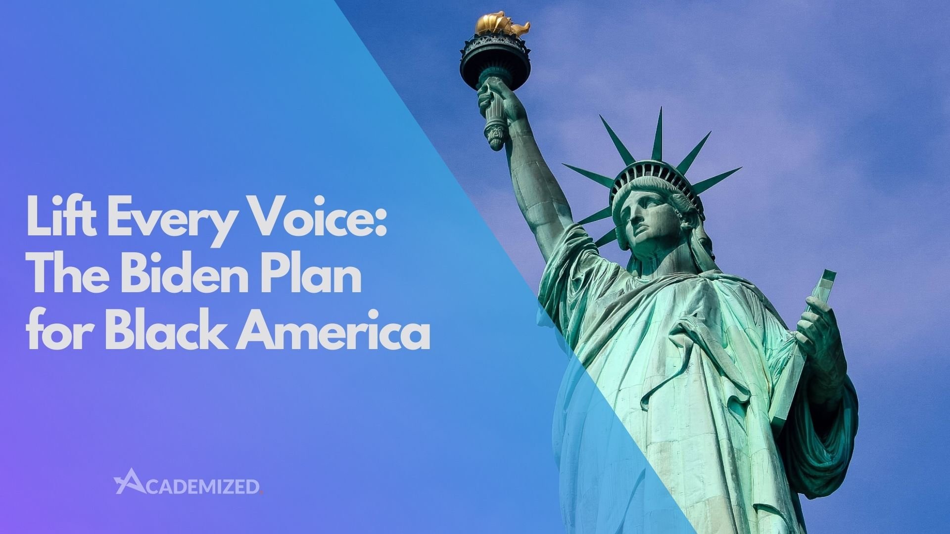 Lift Every Voice: The Biden Plan for Black America