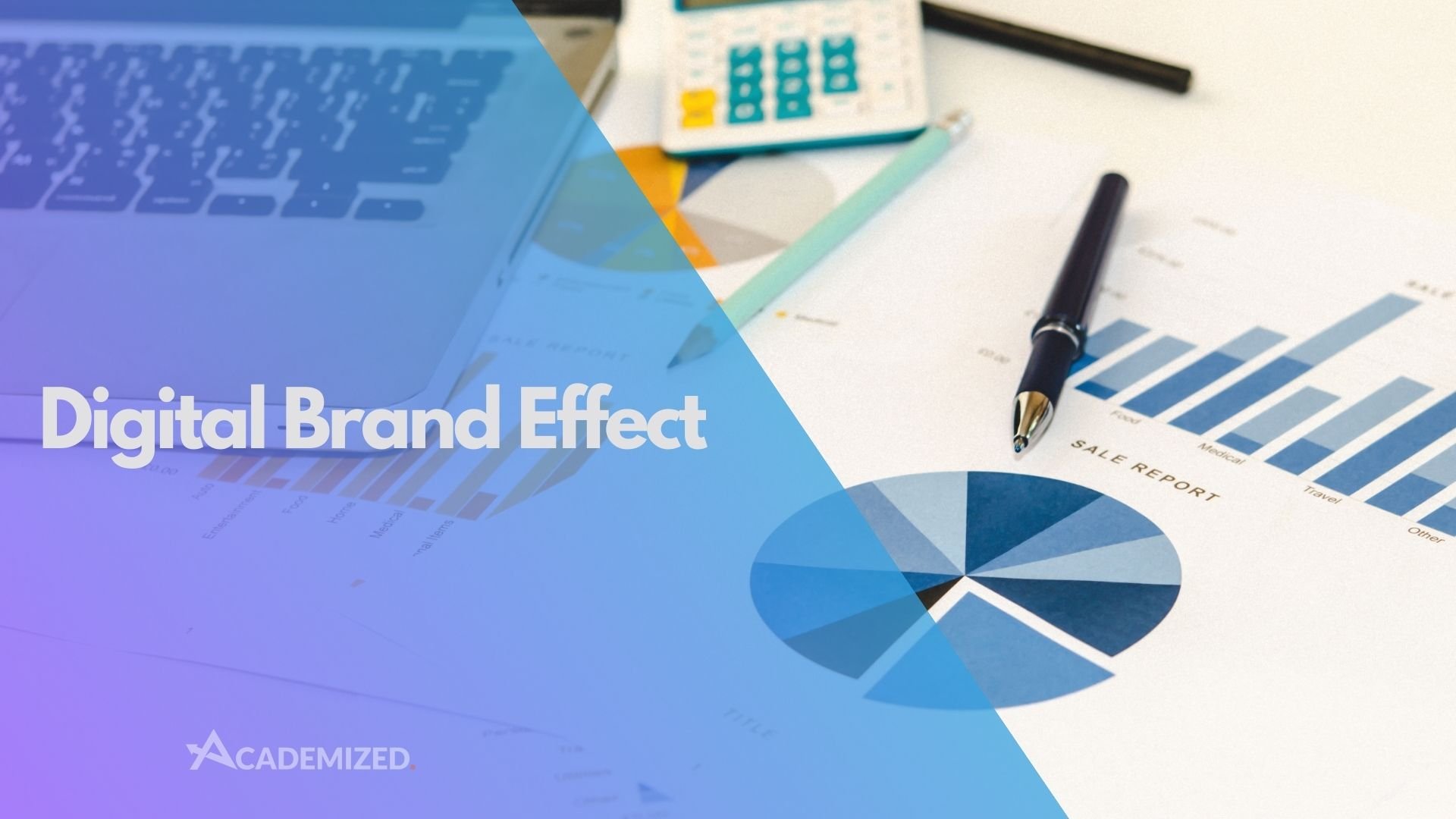 Digital Brand Effect