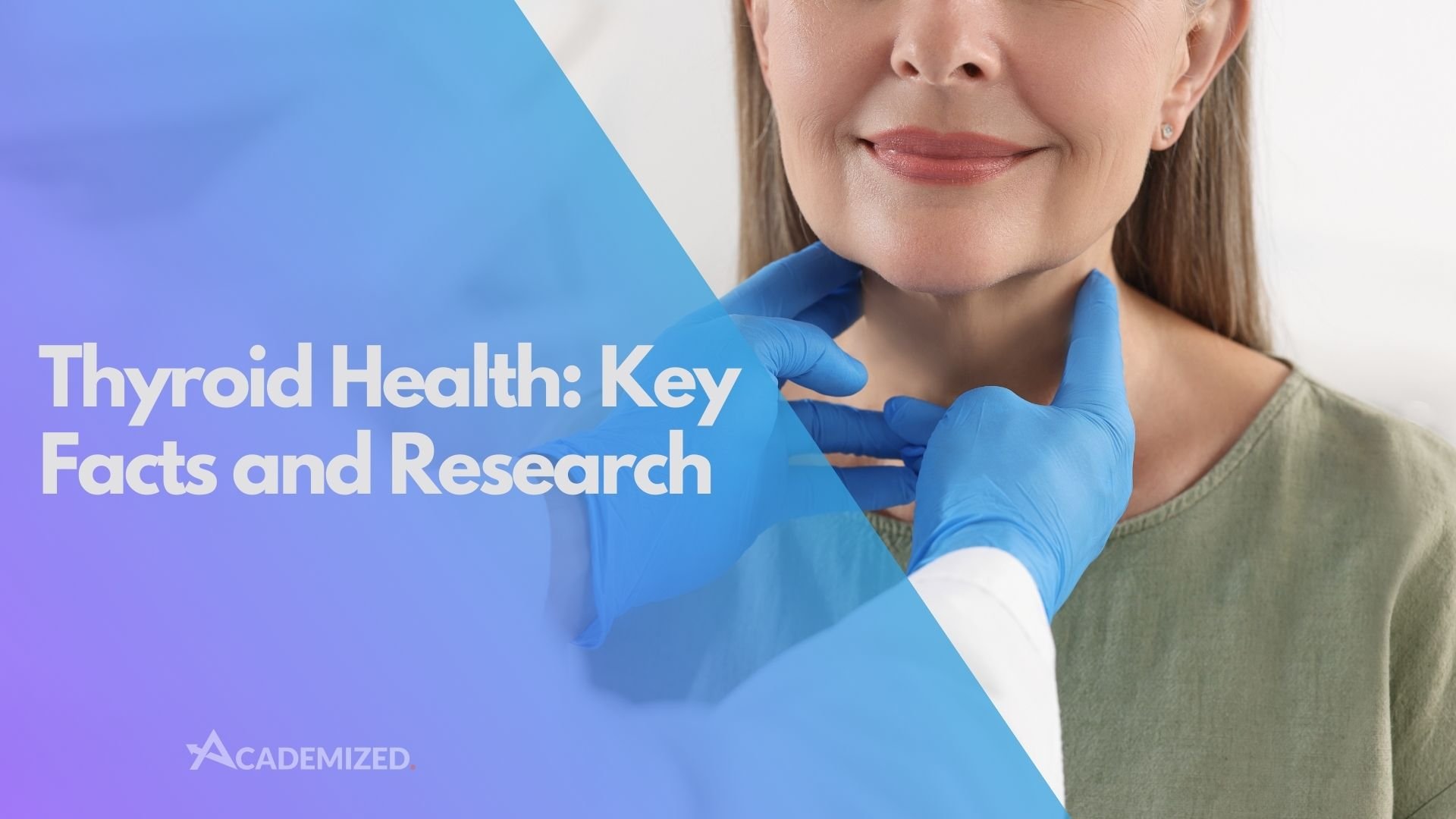 Thyroid Health: Key Facts and Research