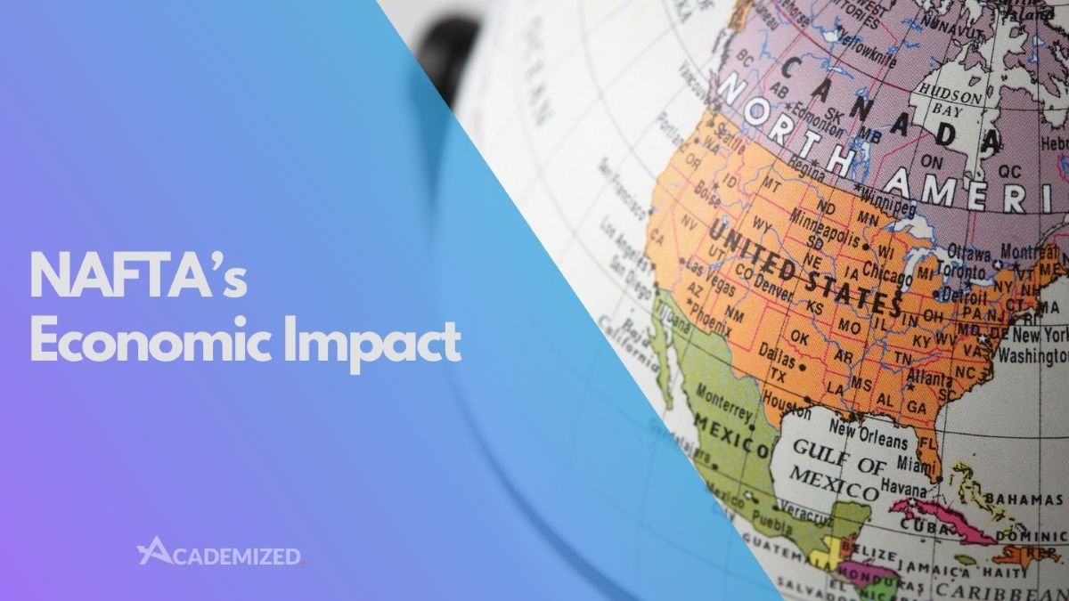 NAFTA’s Economic Impact