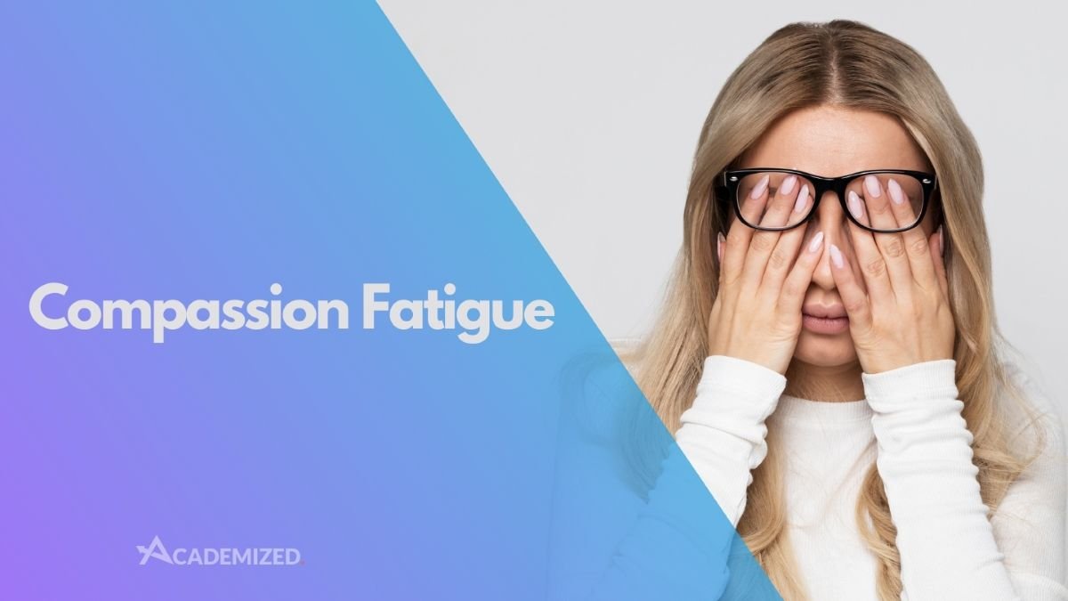 Compassion Fatigue