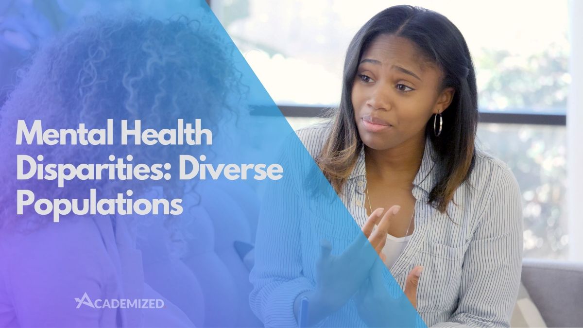 Mental Health Disparities: Diverse Populations