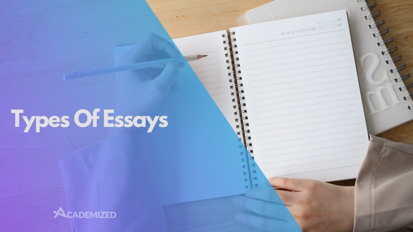 All Types of Essays: Learn How to Write Each One