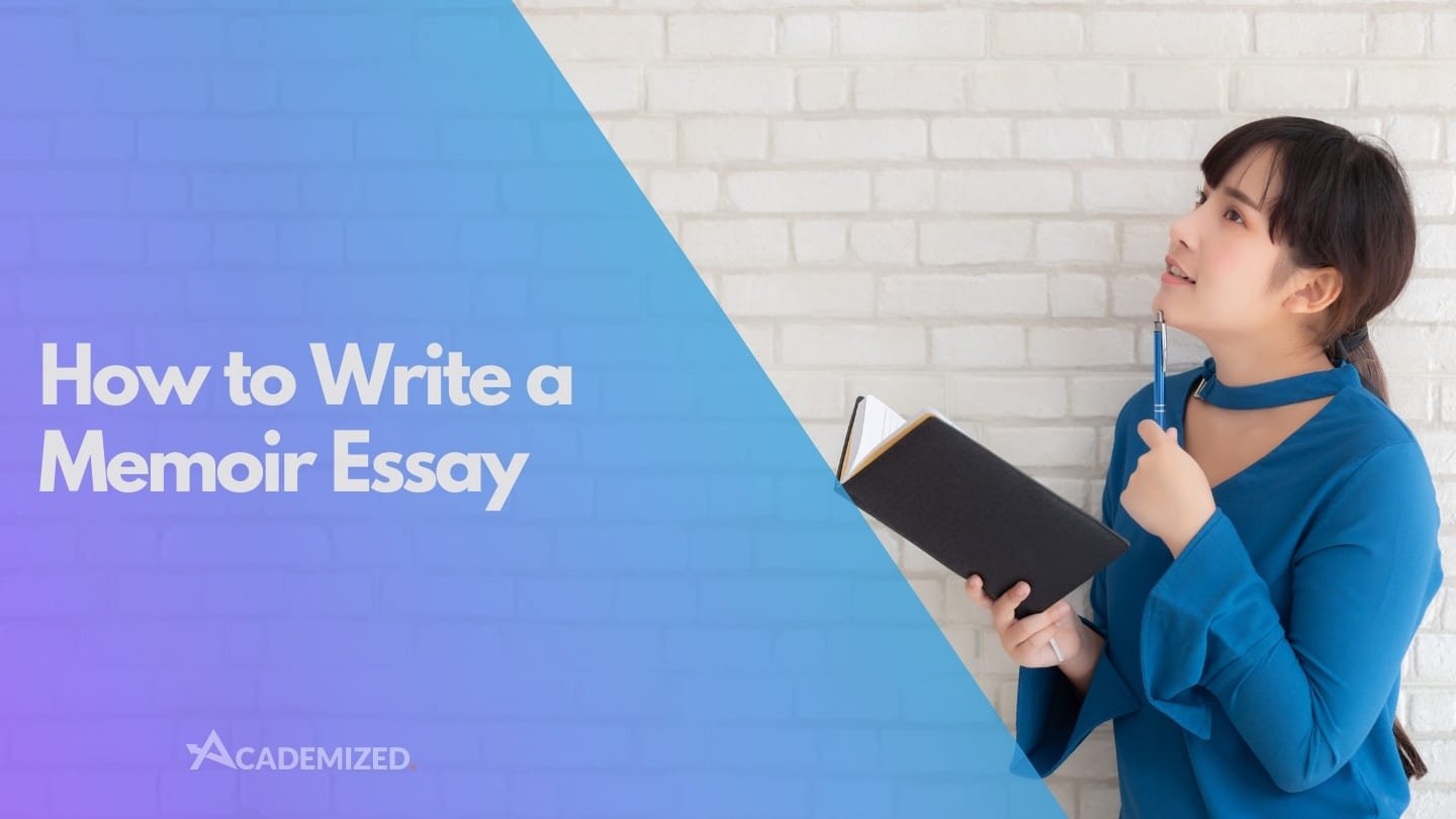 How to Write a Memoir Essay: Techniques and Tips