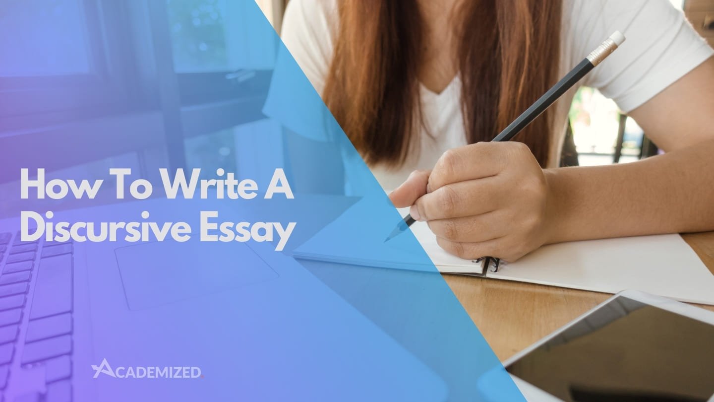 How to Write a Discursive Essay: A Step-by-Step Guide for Beginners