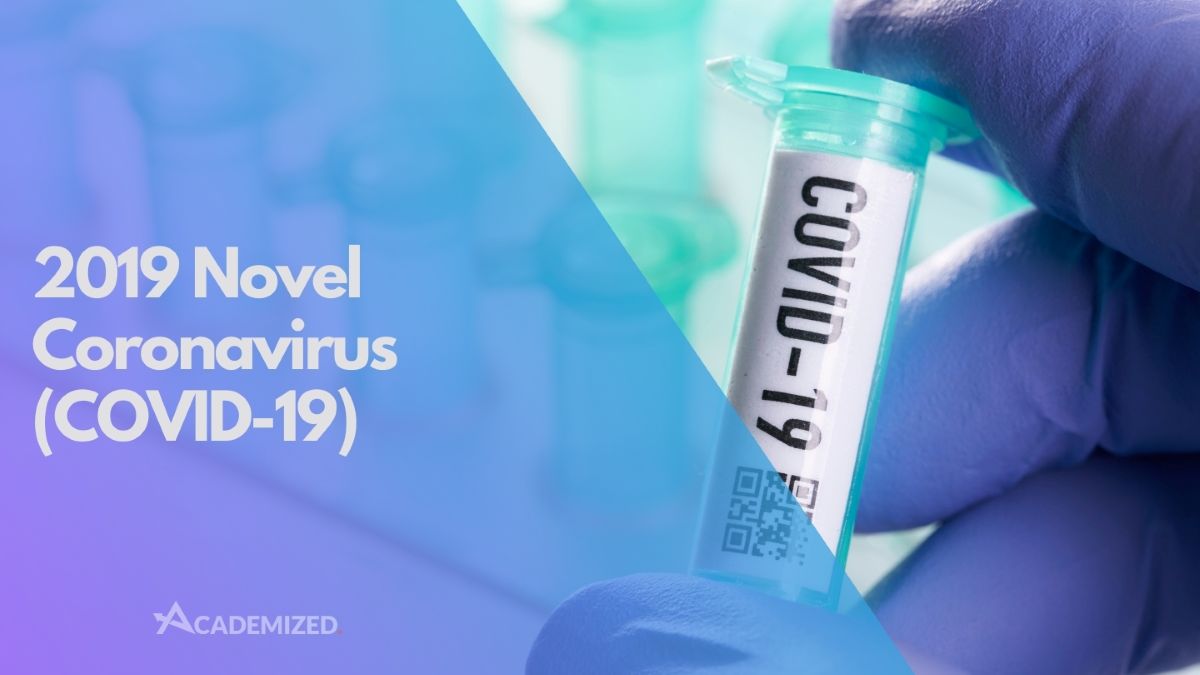 2019 Novel Coronavirus (COVID-19)