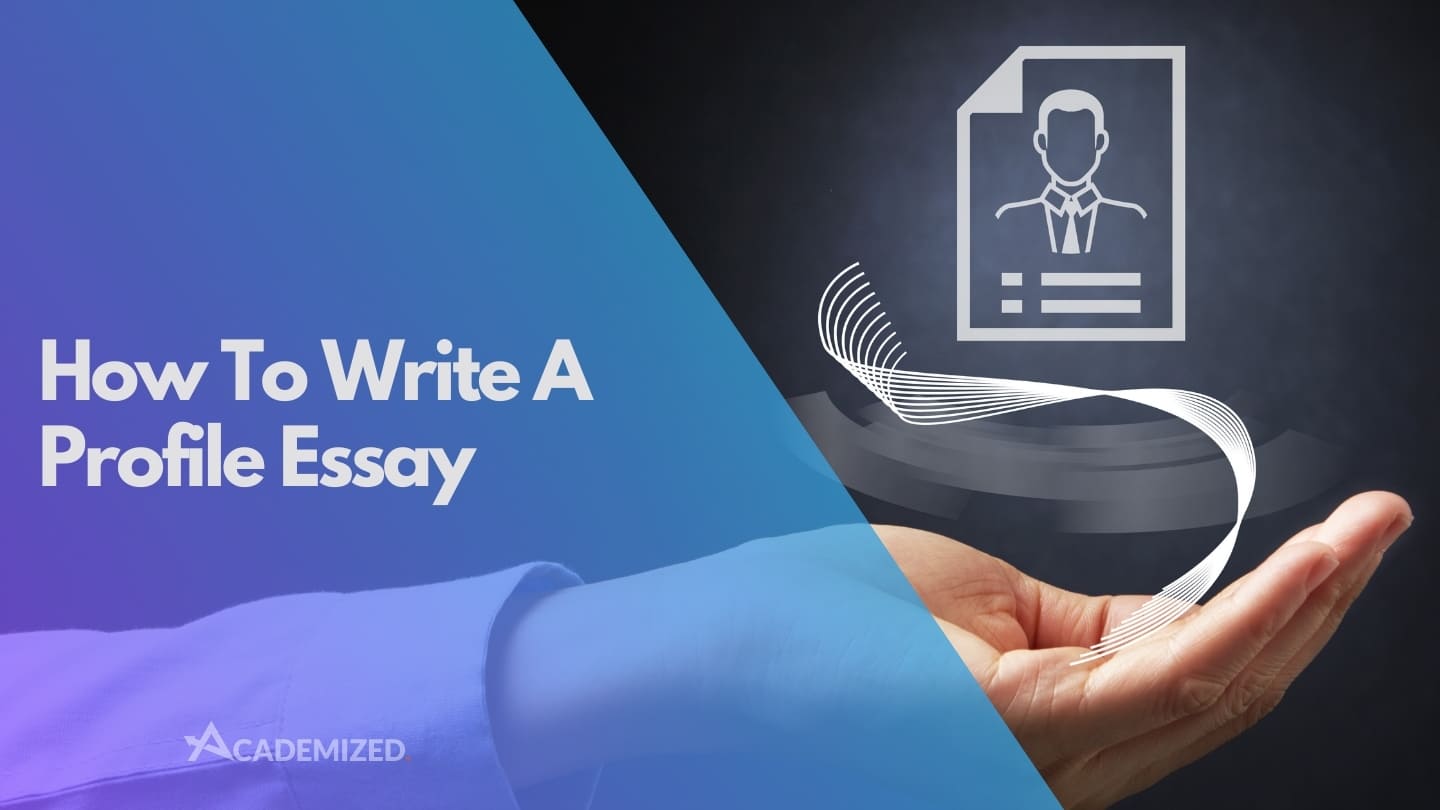 Mastering the Art of How to Write a Profile Essay