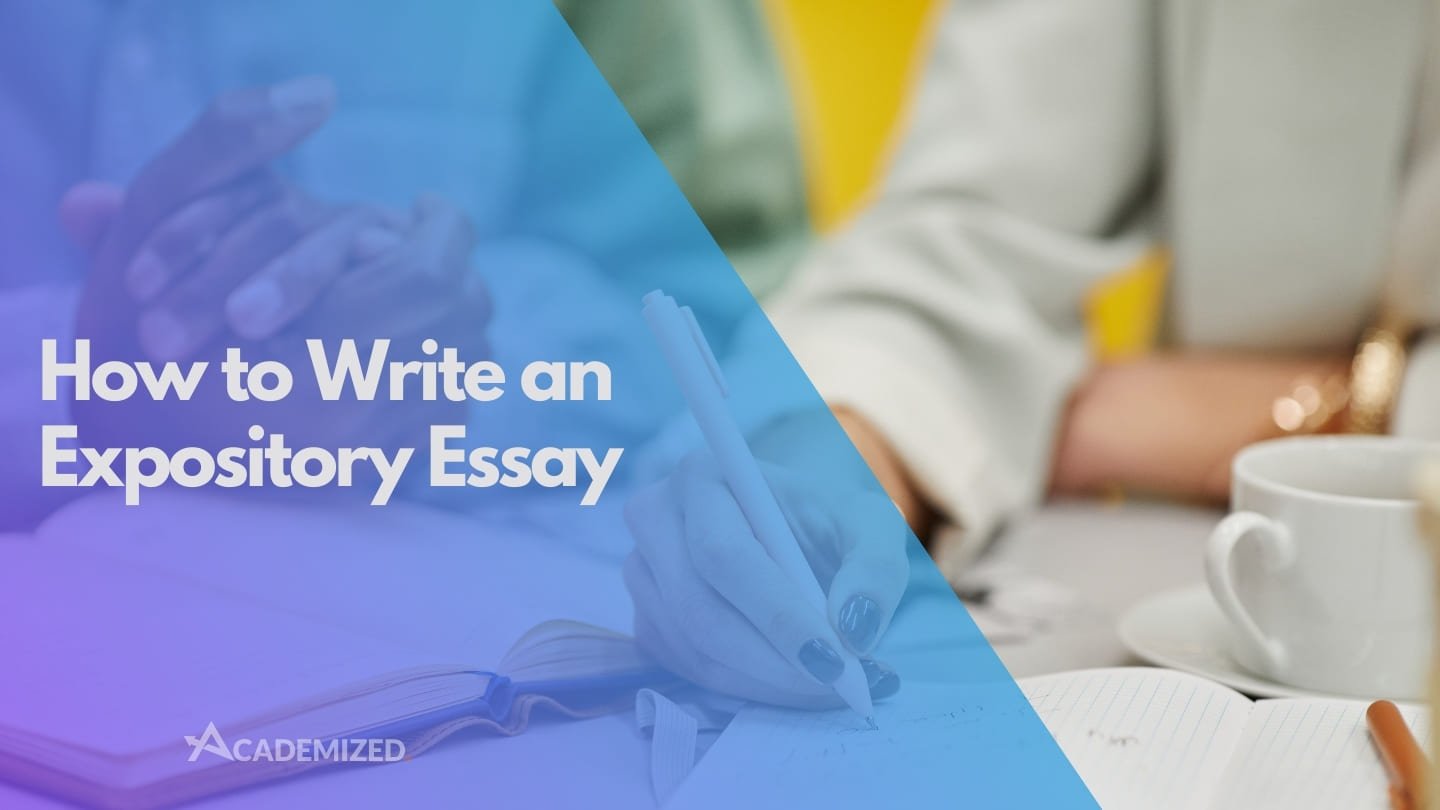 How to Write an Expository Essay That Gets an A+