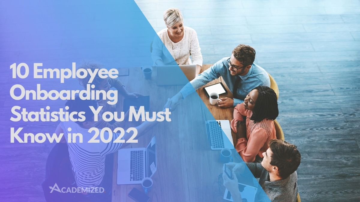 10 Employee Onboarding Statistics You Must Know in 2022