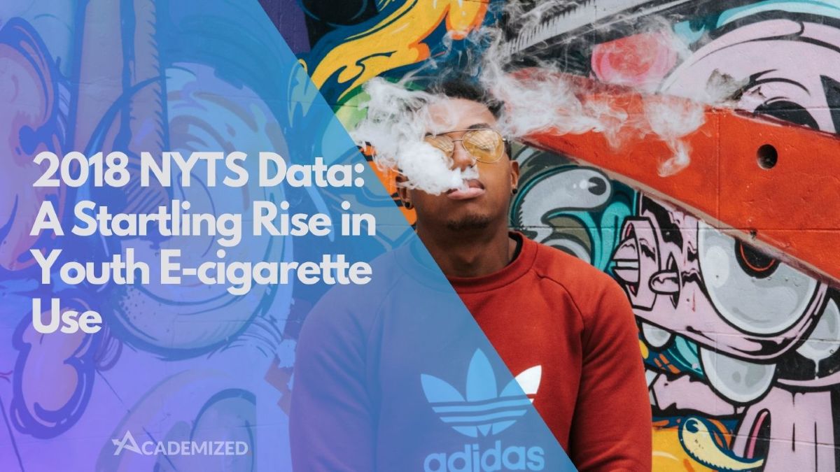 2018 NYTS Data: A Startling Rise in Youth E-cigarette Use