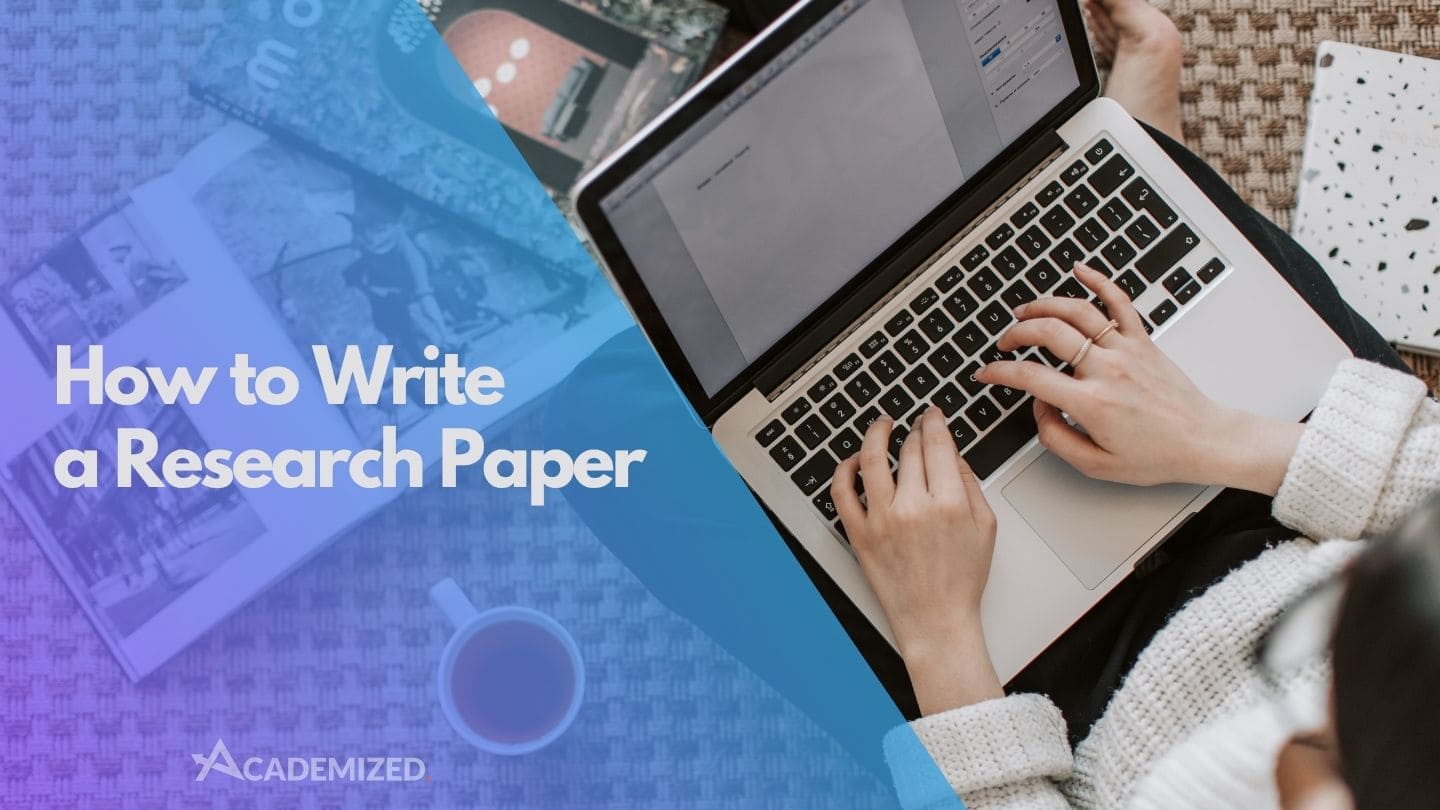 How to Write a Research Paper: Proven Strategies with Examples