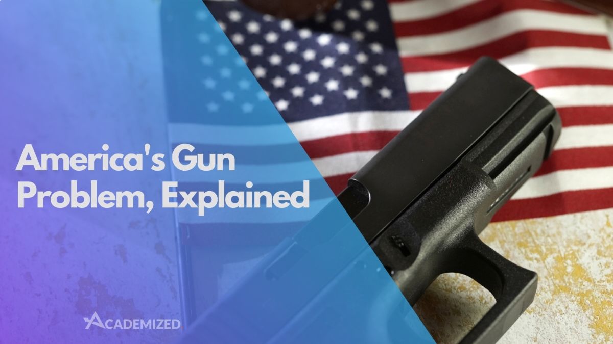 America's Gun Problem, Explained